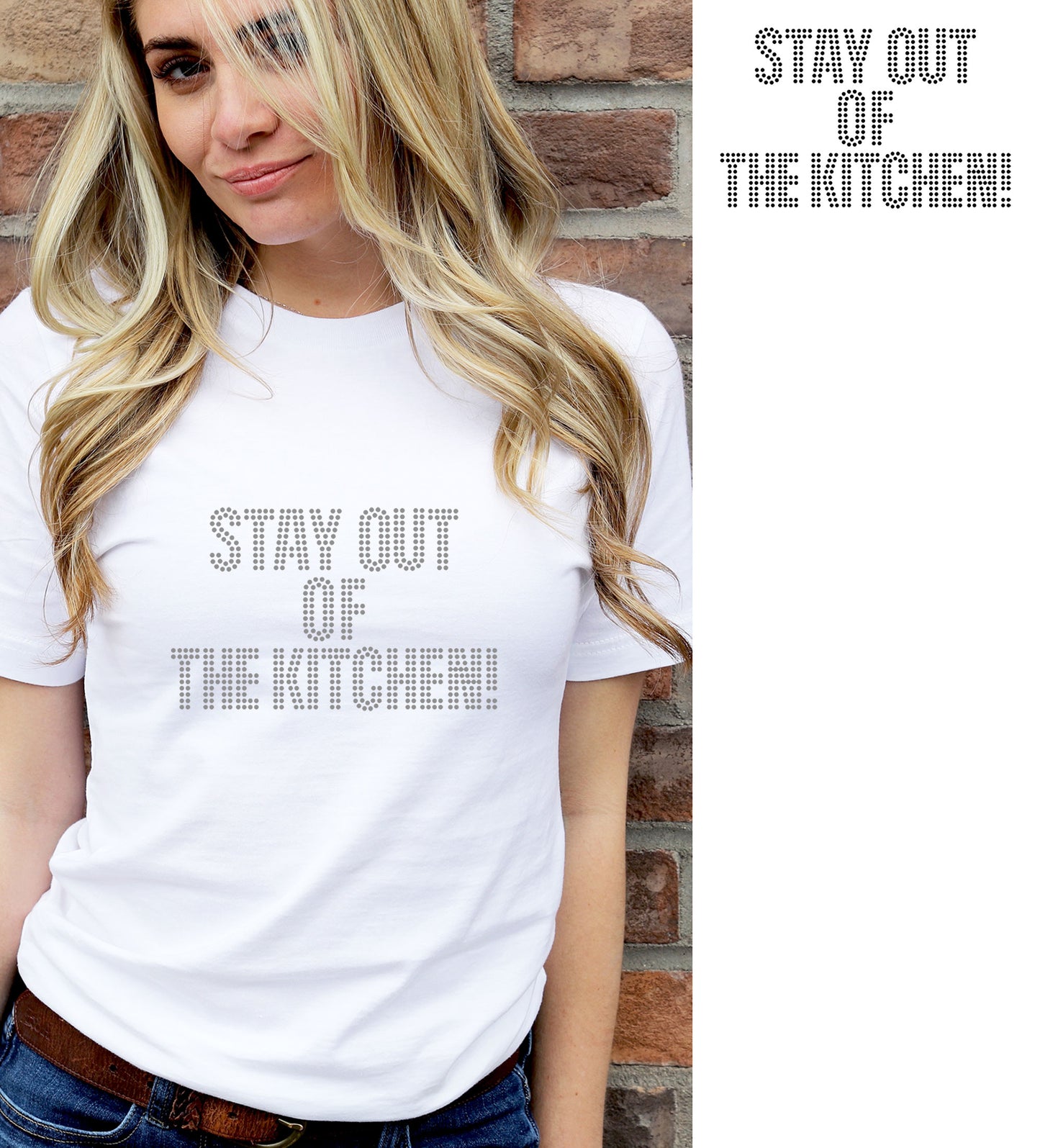 STAY OUT OF THE KITCHEN!